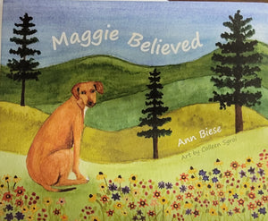 Maggie Believed by Ann Biese